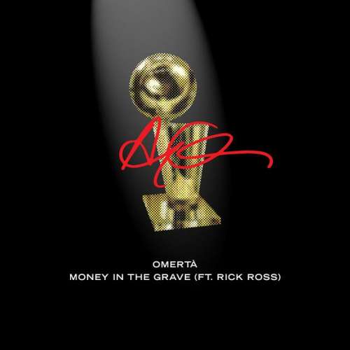 Money In The Grave (Drake ft. Rick Ross)